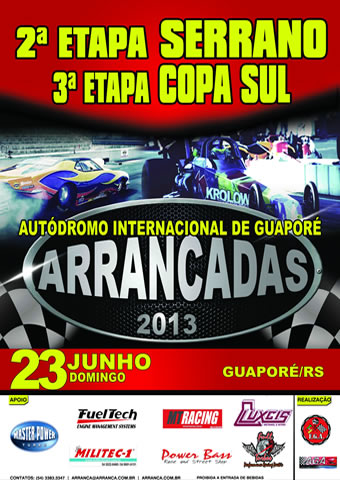 2ª Etapa Campeonato Serrano 3ª Etapa Copa Sul de Arrancadas 2013